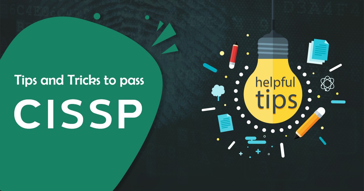 Tips and Tricks on How to Pass CISSP