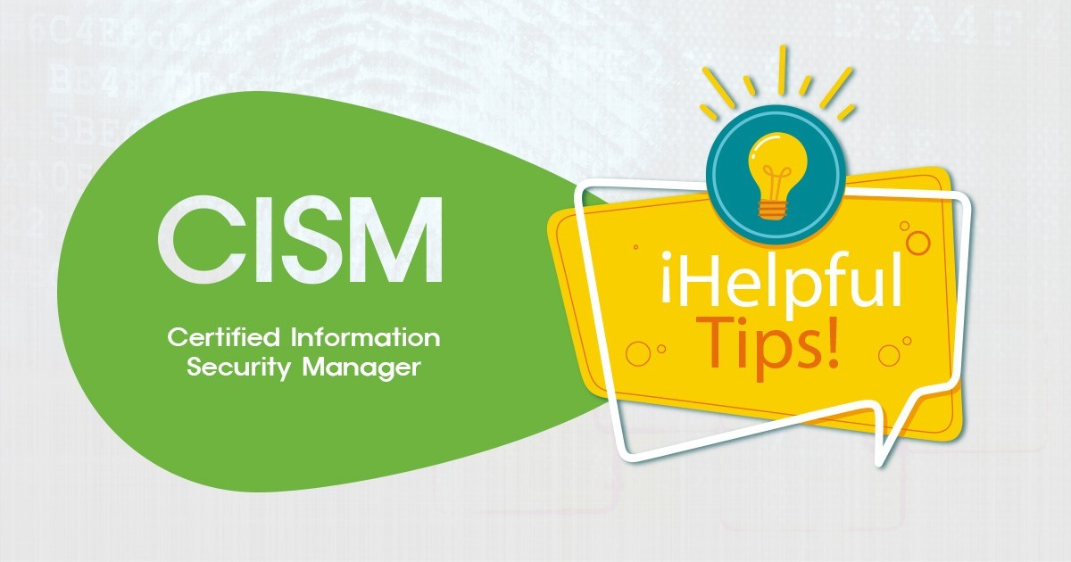 Tips and Tricks on How to Pass CISM